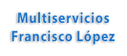 Multiservicios Francisco López