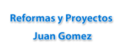 Reformas y Proyectos Juan Gomez